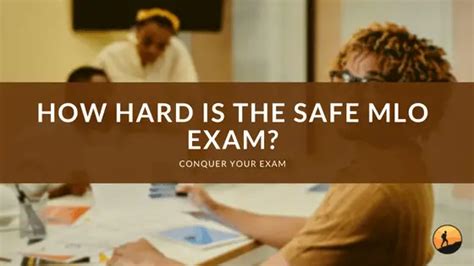 is mlo test hard|is the safe mlo exam difficult.